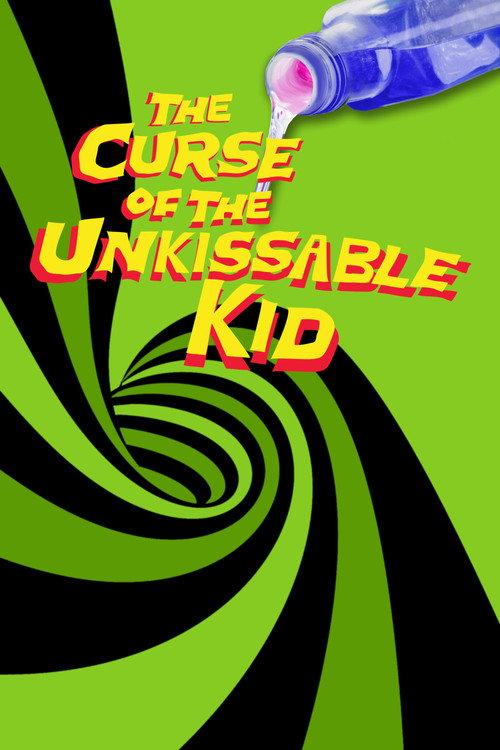 The Curse of the Un-Kissable Kid 2012 official movie poster