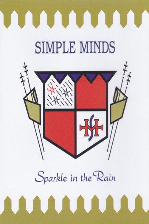 Simple Minds: Sparkle In The Rain 2015 official movie poster