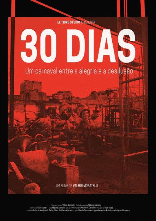 30 Dias - Um Carnaval Entre a Alegria e a Desilusão 2019 official movie poster