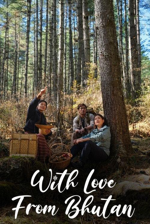 With Love From Bhutan 2025 official movie poster
