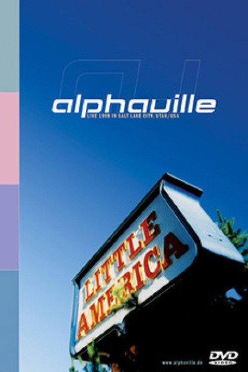 Alphaville - Little America 1999 official movie poster