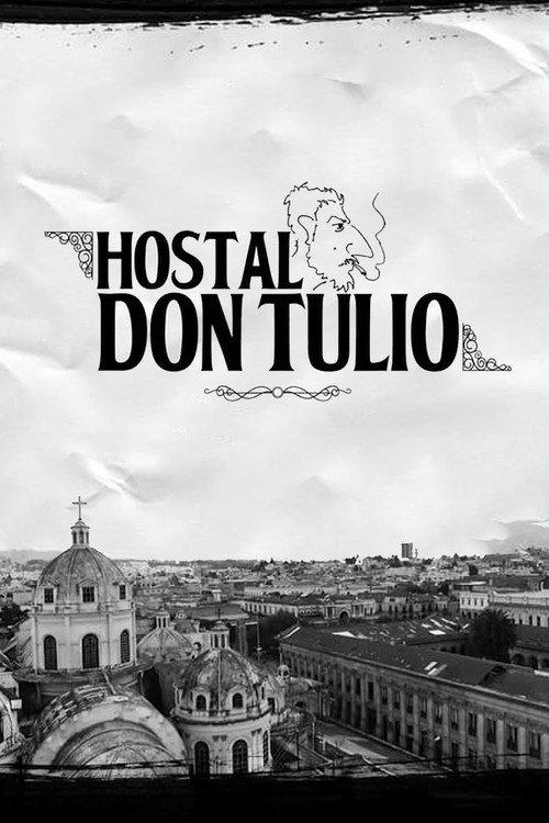Hostel Don Tulio 2018 official movie poster