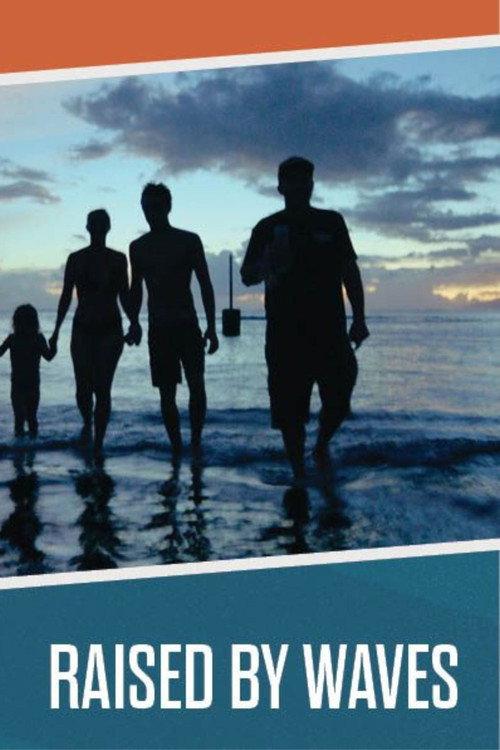 Raised by Waves 2025 official movie poster