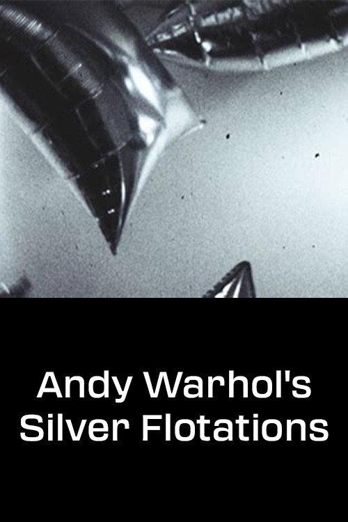 Andy Warhol's Silver Flotations 1966 official movie poster