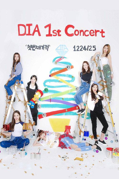 DIA 1st Concert "First Miracle" 2016 official movie poster