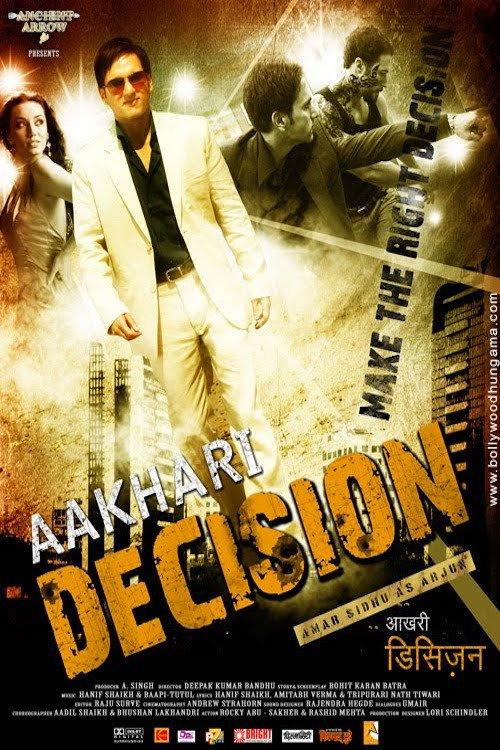 Aakhari Decision 2010 official movie poster
