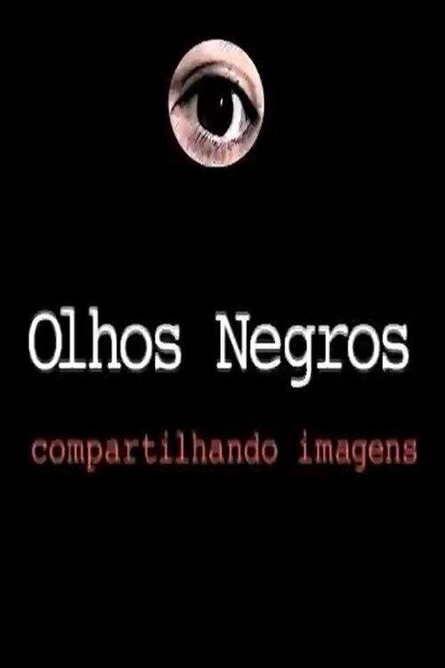 Olhos Negros: Compartilhando Imagens 2003 official movie poster