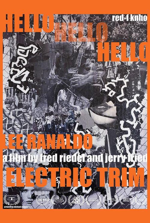 Hello Hello Hello: Lee Ranaldo, Electric Trim 2017 official movie poster
