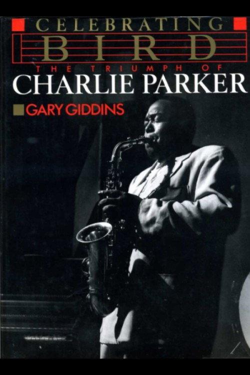 Celebrating Bird: The Triumph of Charlie Parker 1989 official movie poster
