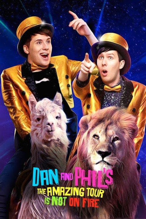 Dan and Phil's The Amazing Tour is Not on Fire 2016 official movie poster