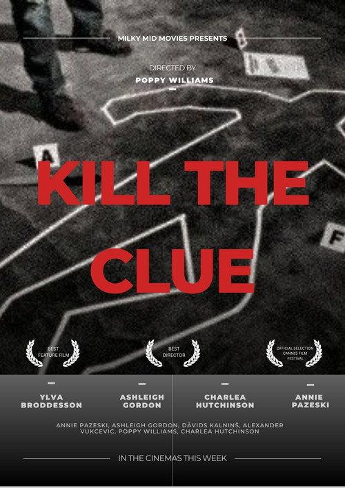 Kill the Clue 2026 official movie poster