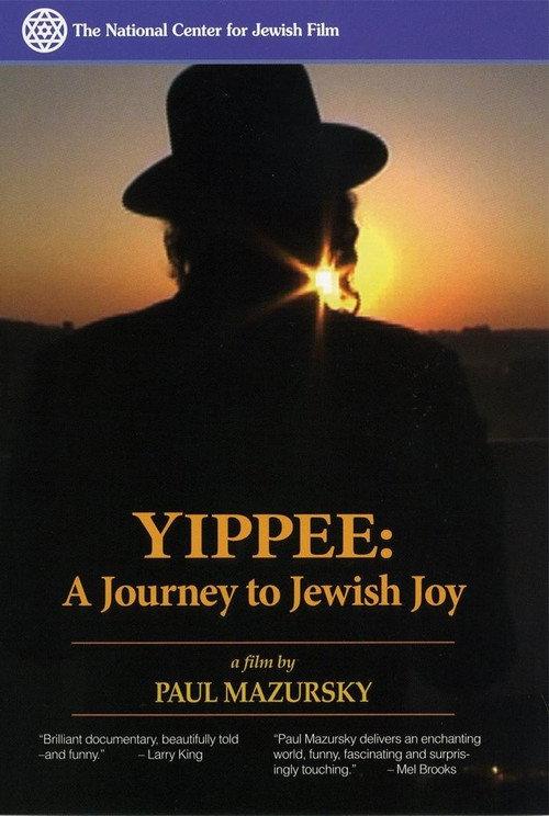 Yippee: A Journey to Jewish Joy 2007 official movie poster