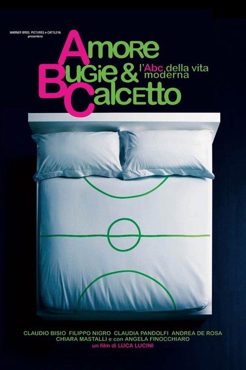 Amore, bugie e calcetto 2008 official movie poster