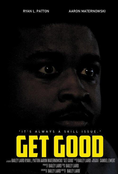 Get Good 2022 official movie poster