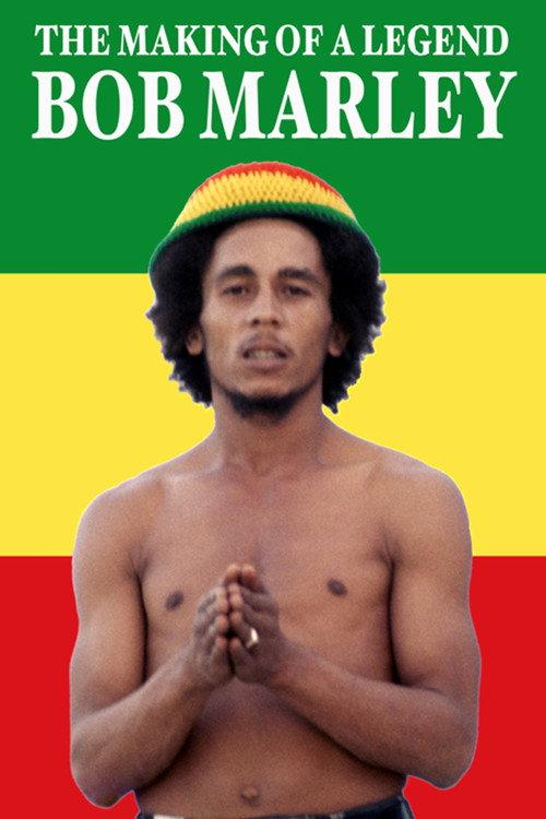 Bob Marley: The Making of a Legend 2011 official movie poster
