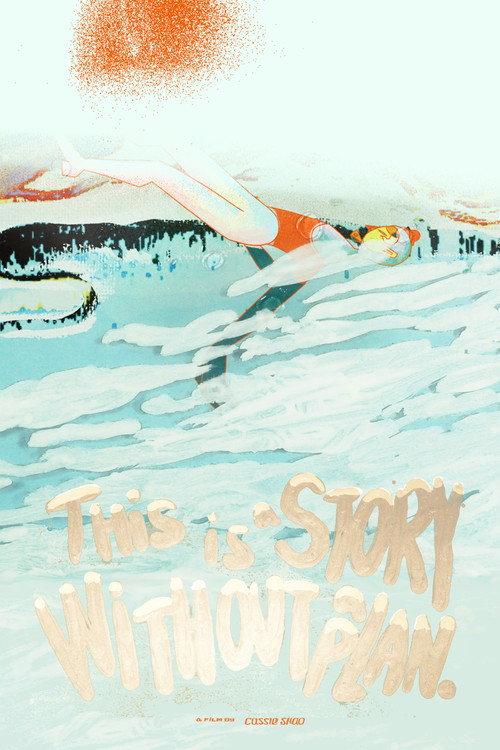 This Is a Story Without a Plan 2024 official movie poster