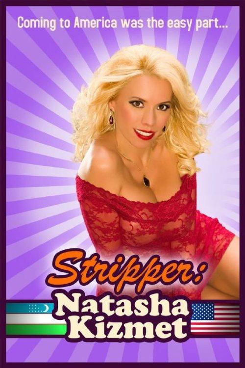 Stripper: Natasha Kizmet 2011 official movie poster