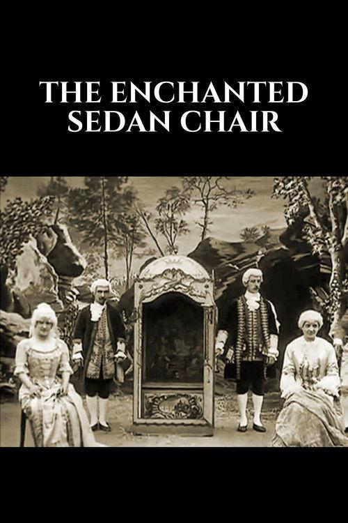 The Enchanted Sedan Chair 1905 official movie poster