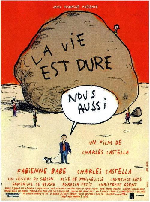 La vie est dure, nous aussi 1999 official movie poster