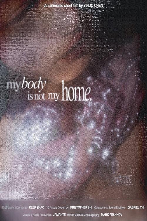 My Body Is Not My Home official movie poster