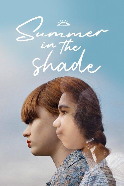 Summer in the Shade 2020 official movie poster