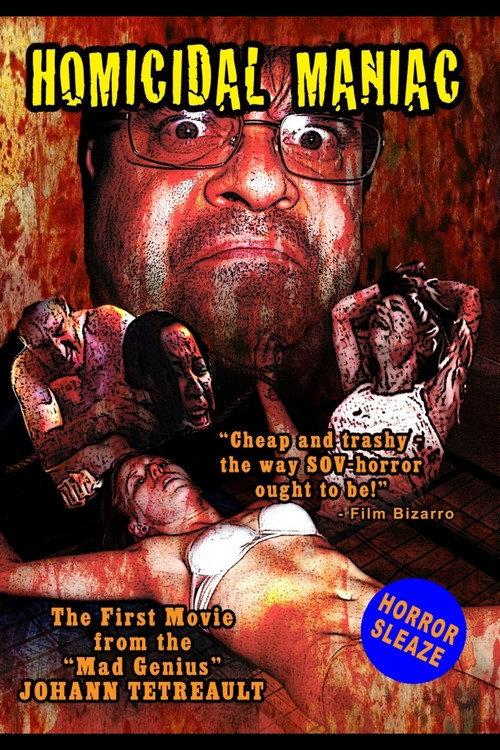 Homicidal Maniac 2007 official movie poster