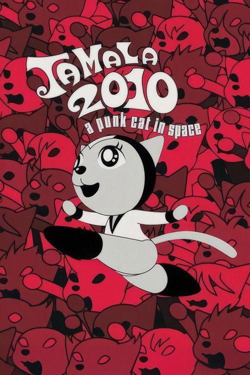Tamala 2010: A Punk Cat in Space 2002 official movie poster