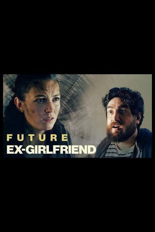 Future Ex-Girlfriend 2020 official movie poster