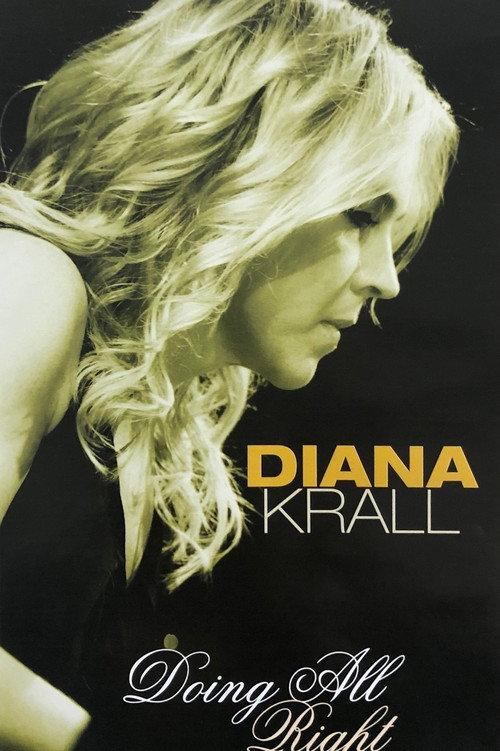 Diana Krall | Doing All Right 2010 official movie poster