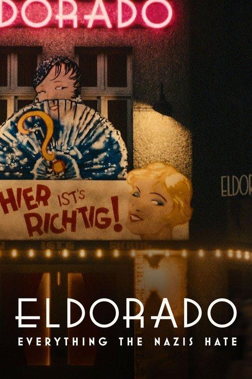 Eldorado: Everything the Nazis Hate 2023 official movie poster