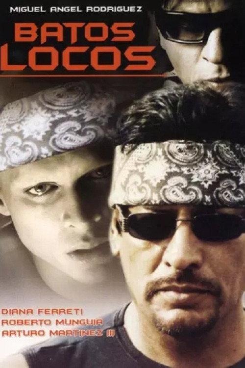 Batos locos 2004 official movie poster