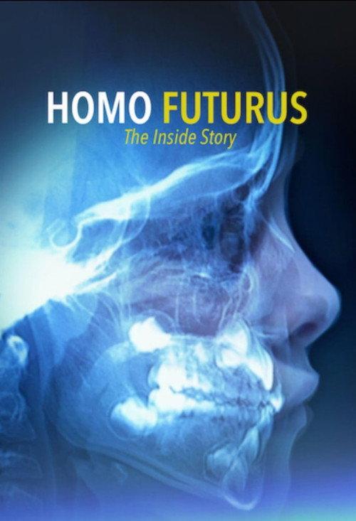Homo Futurus: The Inside Story 2005 official movie poster
