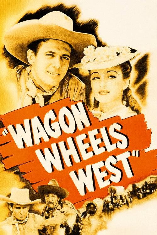 Wagon Wheels West 1943 official movie poster