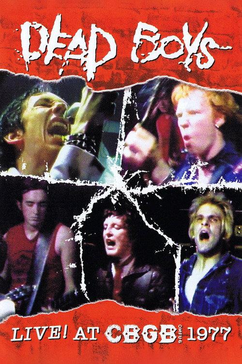 Dead Boys: Live at CBGB's 1977 2004 official movie poster