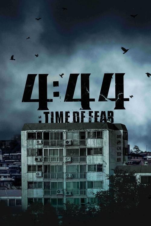 4:44 : Time of Fear 2024 official movie poster