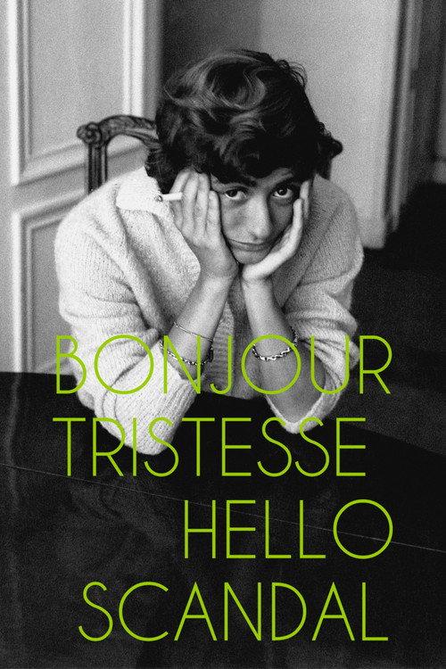 Bonjour Tristesse, Hello Scandal: The Raunchy Book That Shocked France 2022 official movie poster