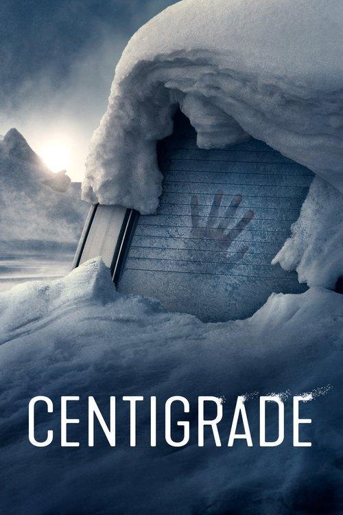 Centigrade 2020 official movie poster