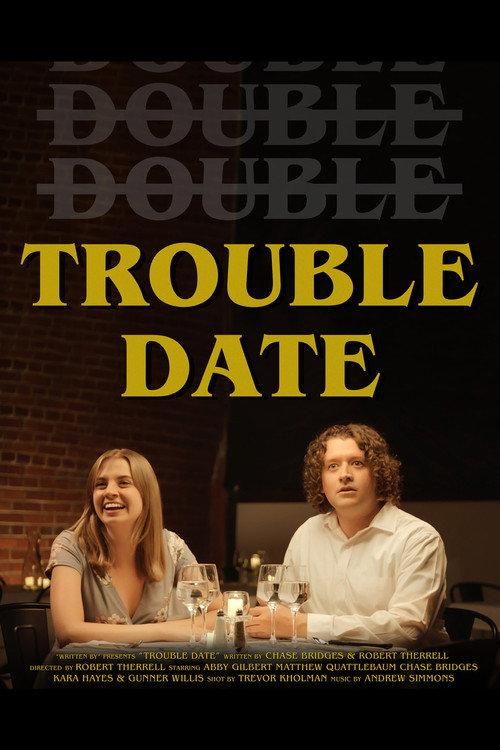Trouble Date 2023 official movie poster