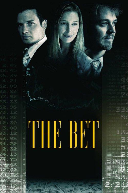 The Bet 2007 official movie poster