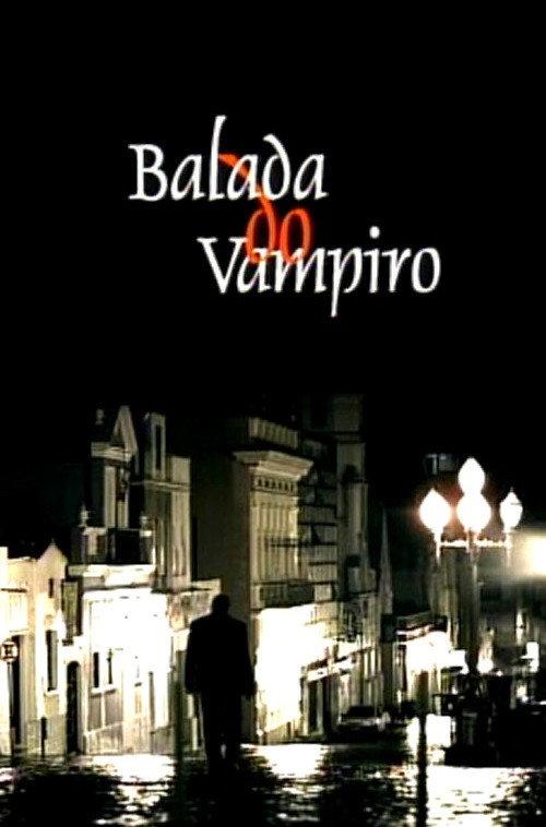 Balada do Vampiro 2007 official movie poster