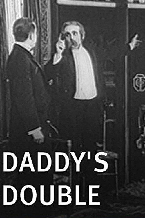 Daddy's Double 1910 official movie poster