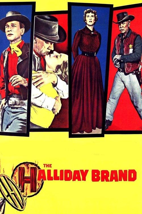 The Halliday Brand 1957 official movie poster