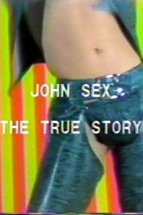 John Sex: The True Story 1983 official movie poster