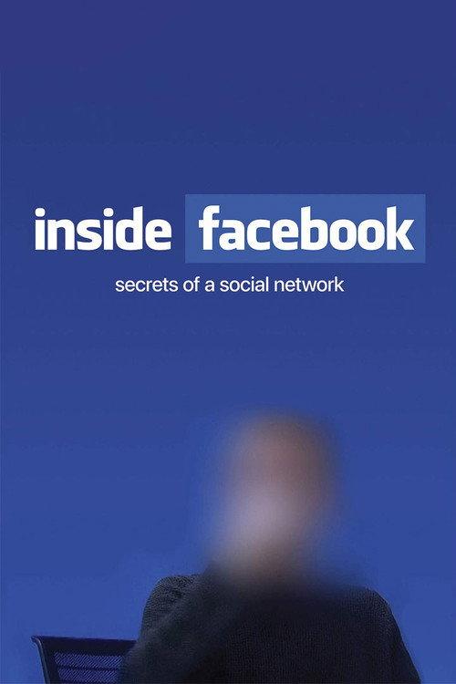 Inside Facebook: Secrets of the Social Network 2018 official movie poster