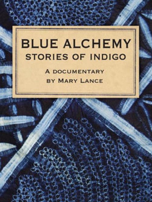 Blue Alchemy: Stories of Indigo 2011 official movie poster
