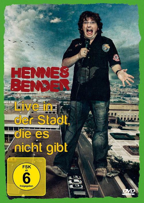 Hennes Bender - Live in der Stadt, die es nicht gibt. 2009 official movie poster
