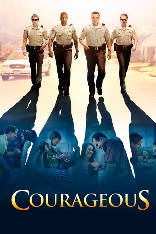 Courageous 2011 official movie poster