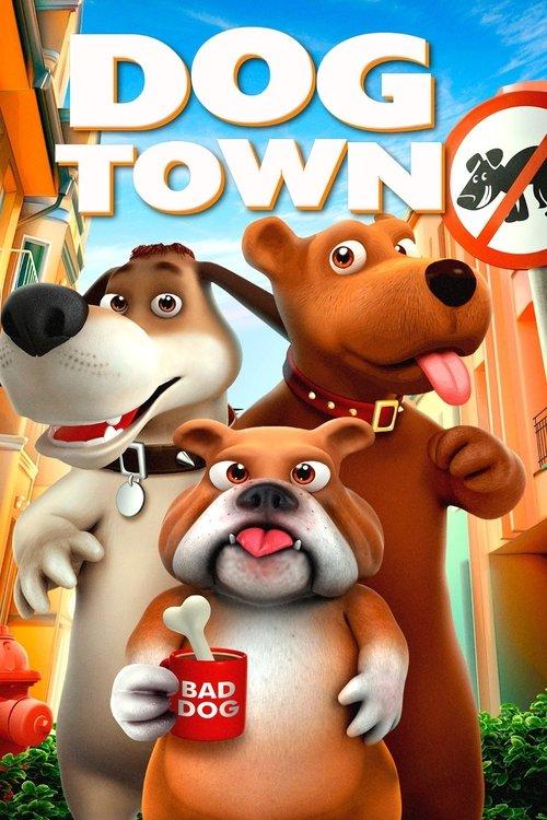 Dog Town 2021 official movie poster