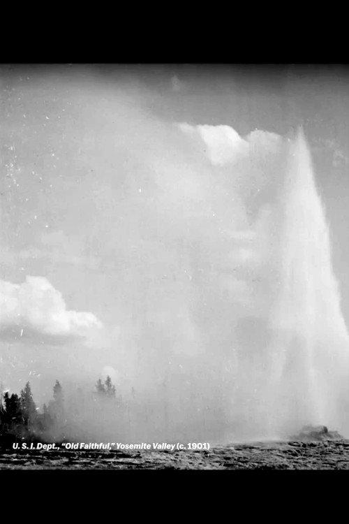 U.S.I. Dept., "Old Faithful," Yosemite Valley 1901 official movie poster