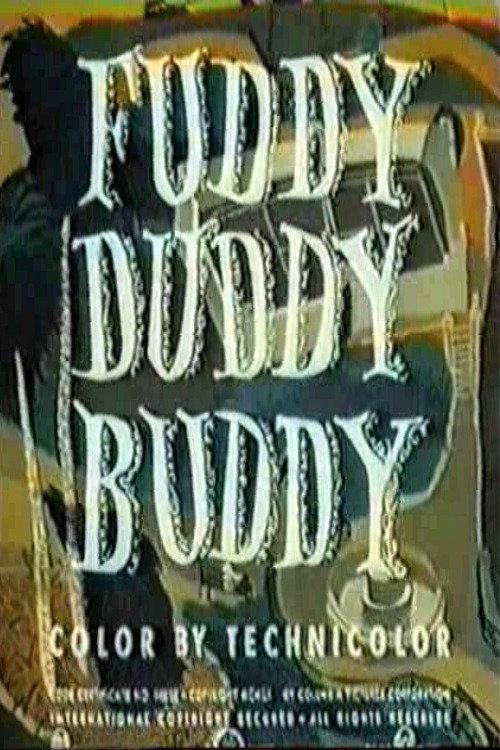 Fuddy Duddy Buddy 1951 official movie poster